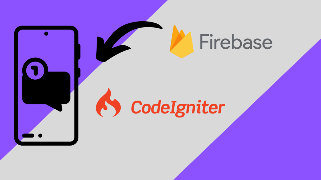 How To Integrate Firebase Cloud Messaging In Codeigniter