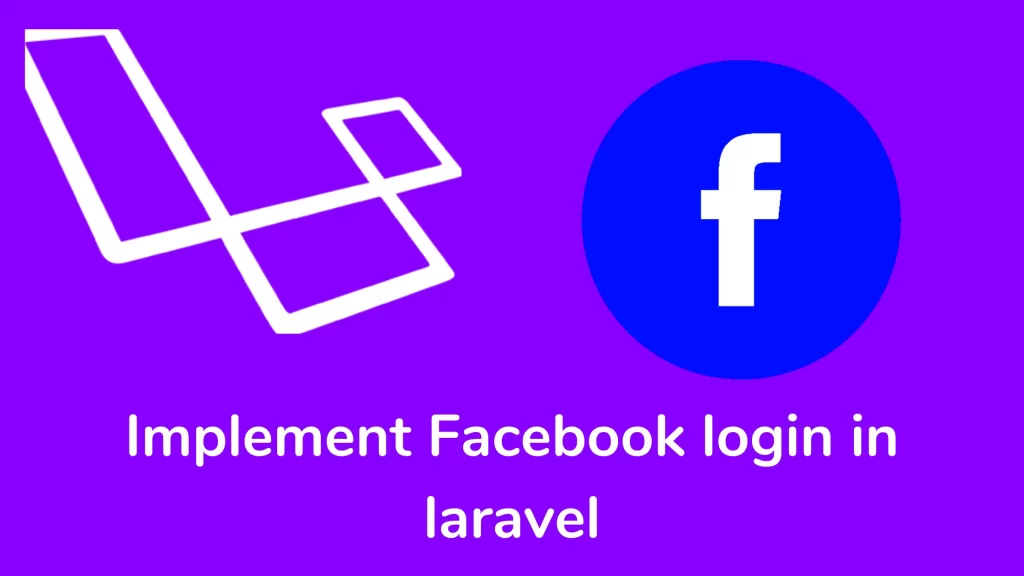 Implement Facebook login in laravel